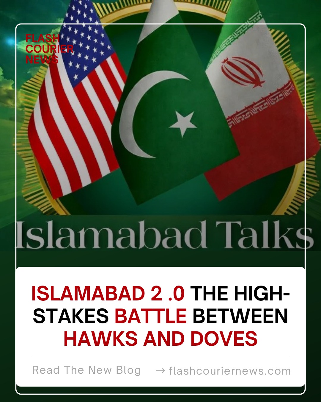 Islamabad 2.0: The High-Stakes Battle between Hawks and Doves