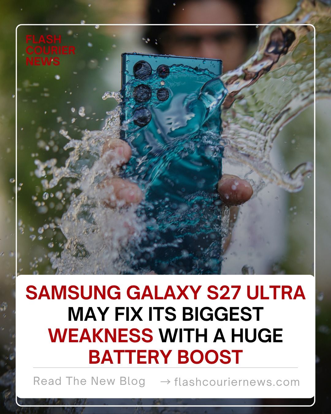 Samsung Galaxy S27 Ultra May Fix Its Biggest Weakness with a Huge Battery Boost