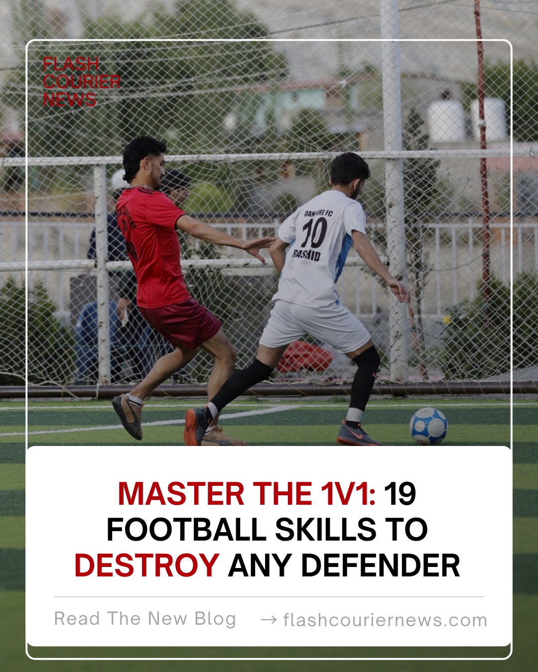 Football Skills to Destroy
