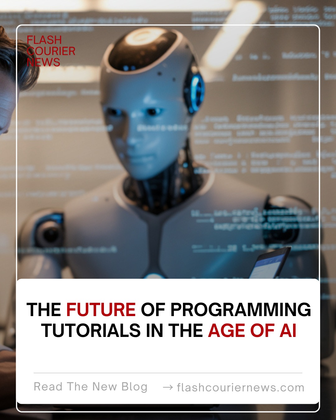 The Future of Programming Tutorials in the Age of AI