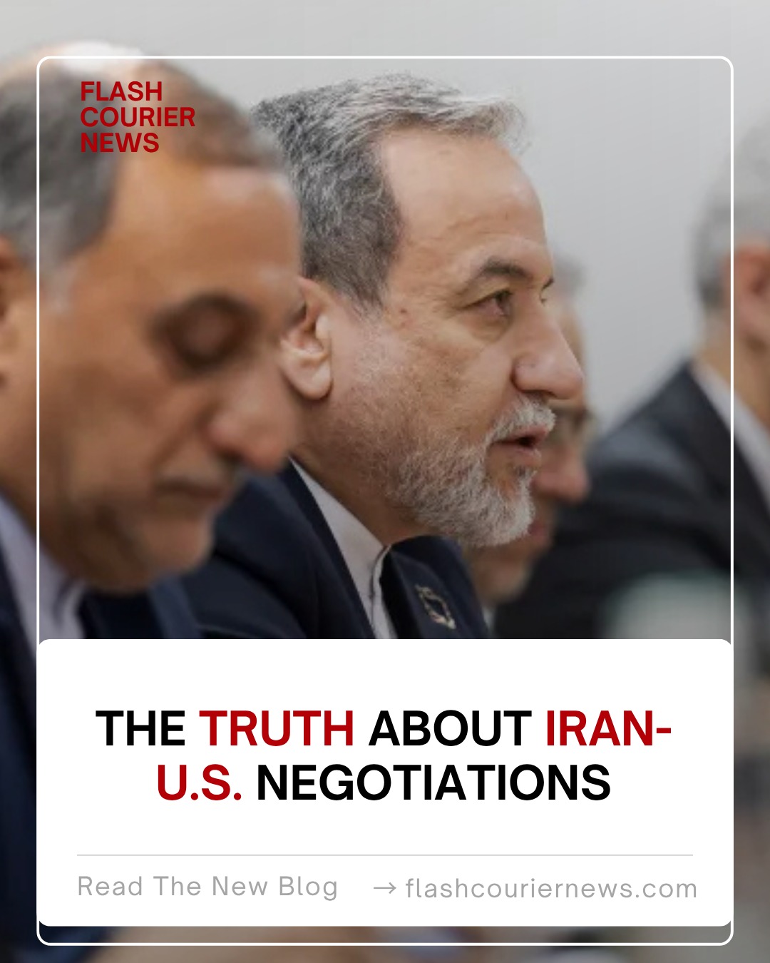 The Truth About Iran-U.S. Negotiations