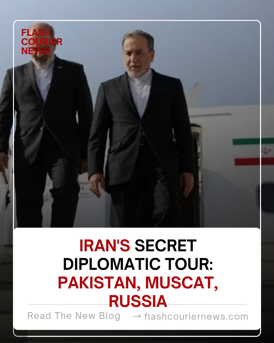 Iran's Secret Diplomatic Tour Pakistan Muscat Russia