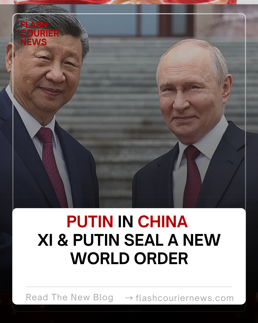 Putin in China Xi and Putin Seal a New World Order