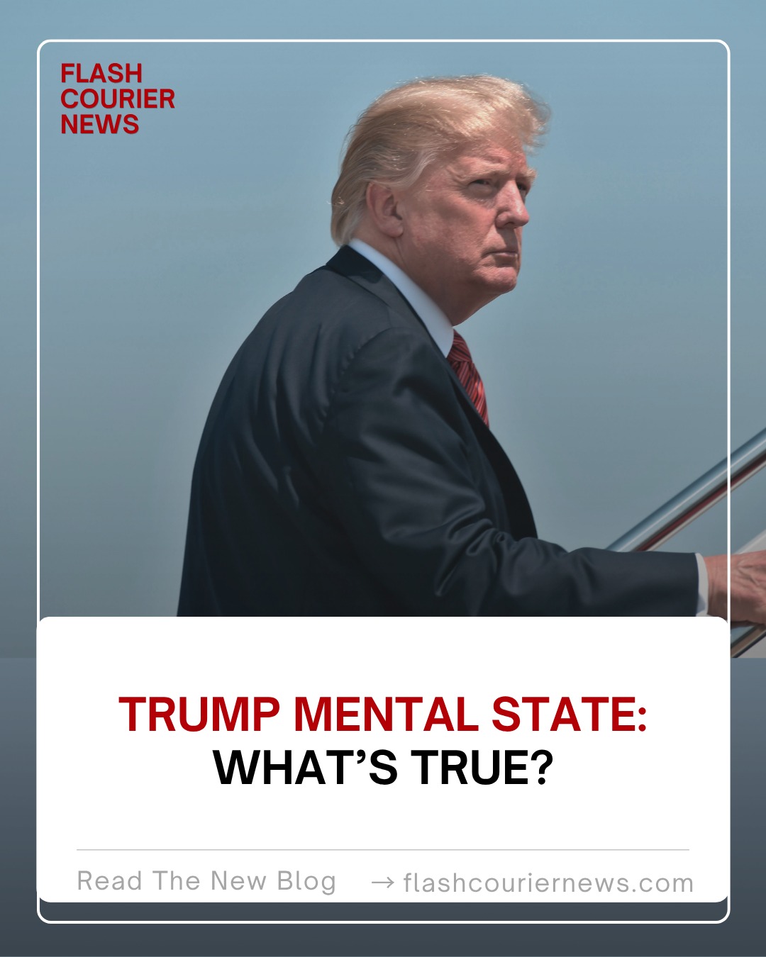 Trump Mental State: What’s True?