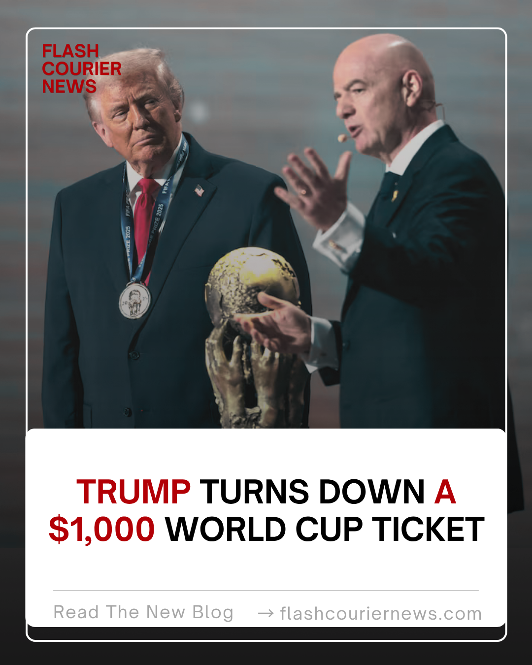 Trump Turns Down a $1,000 World Cup Ticket