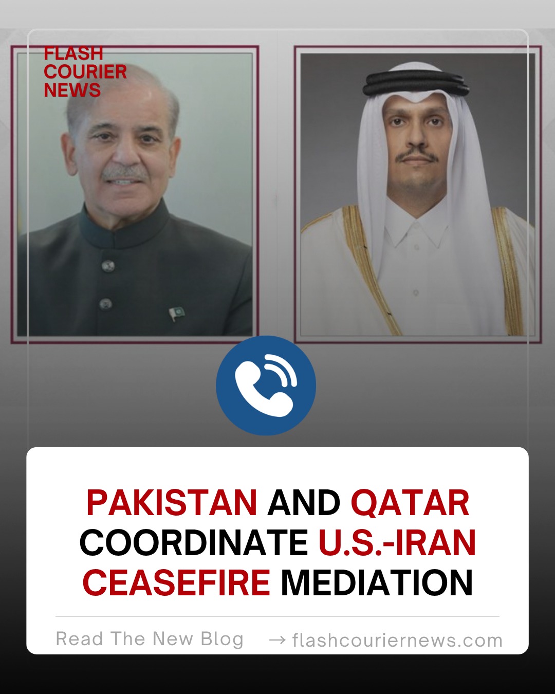 Pakistan and Qatar Coordinate U.S.-Iran Ceasefire Mediation