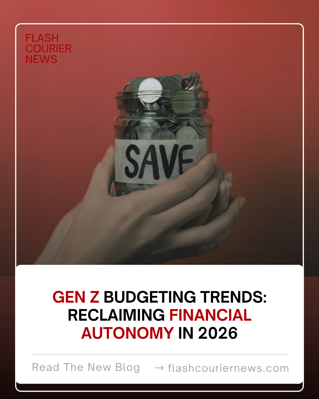Gen Z Budgeting Trends Reclaiming Financial Autonomy in 2026