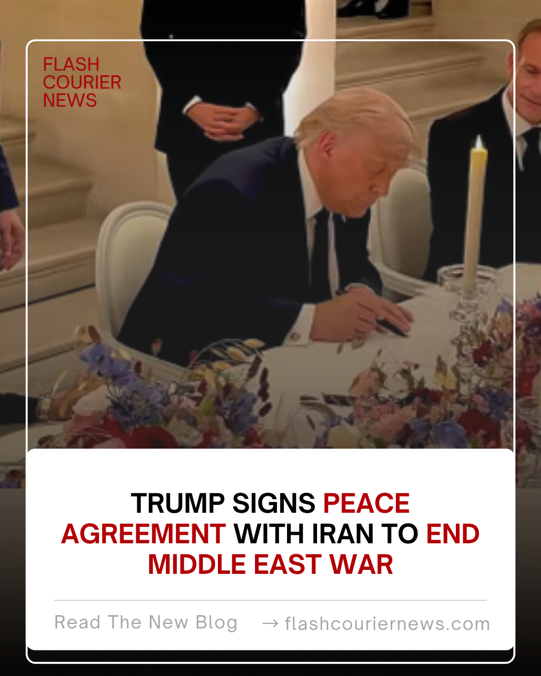 Trump Signs Peace Agreement With Iran to End Middle East War