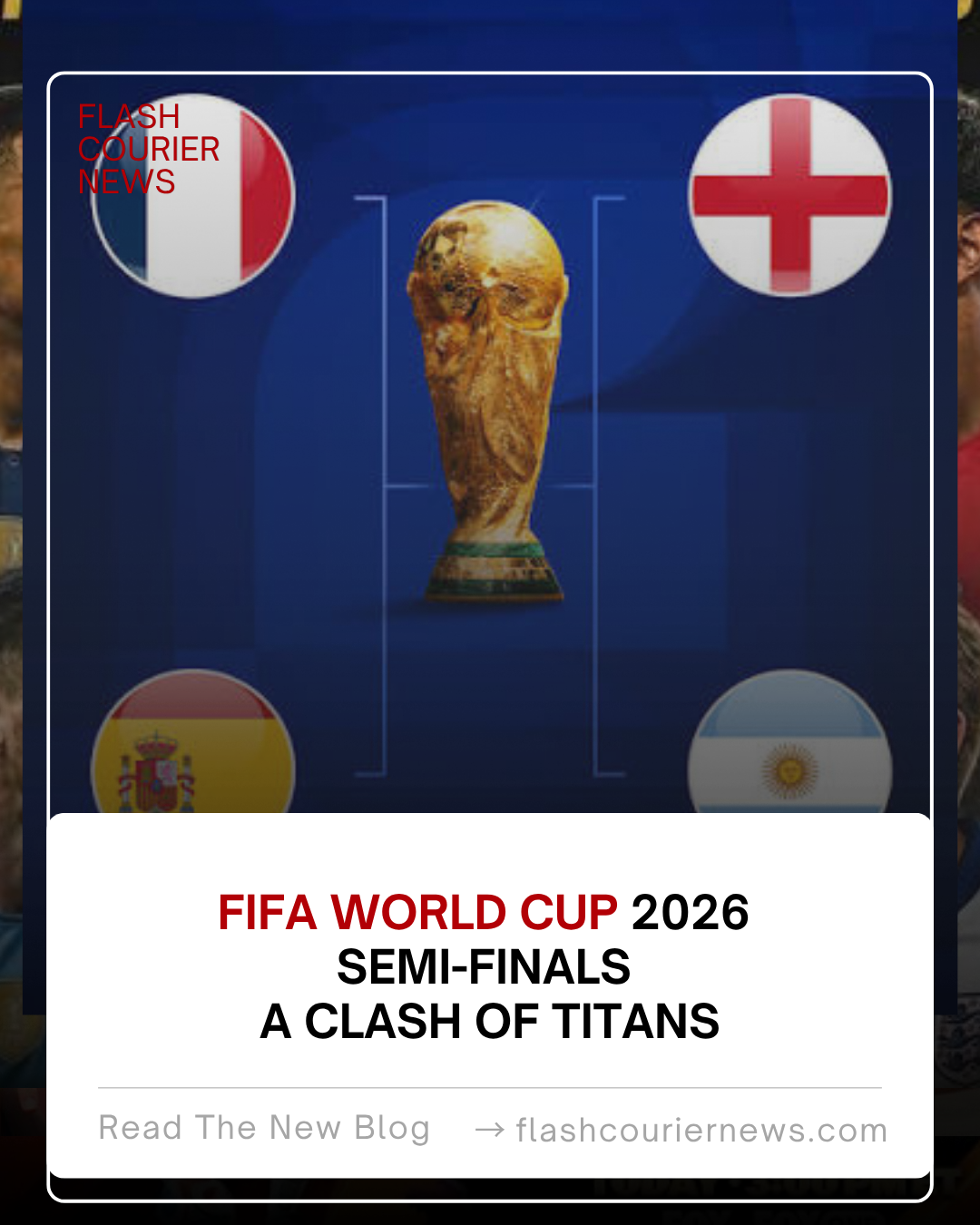 FIFA World Cup 2026 Semi-Finals